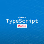 Munich TypeScript