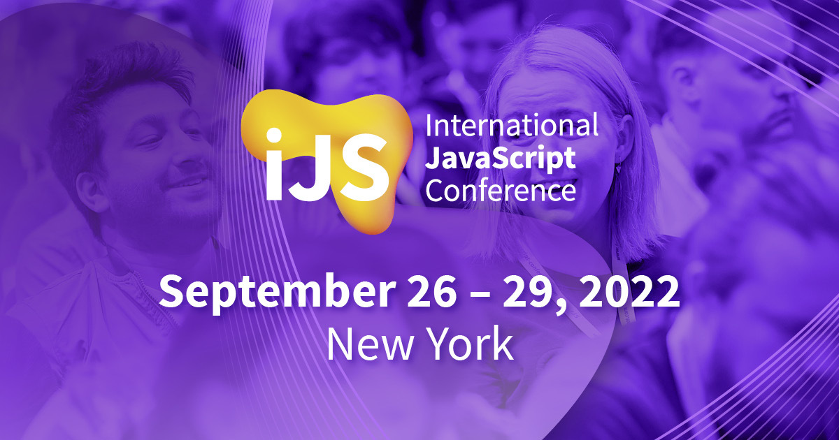 International JavaScript Conference New York - September 2022